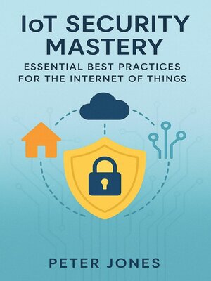 cover image of IoT Security Mastery